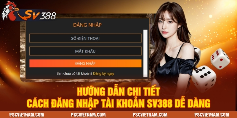 Hướng dẫn chi tiết cách đăng nhập tài khoản SV388 dễ dàng